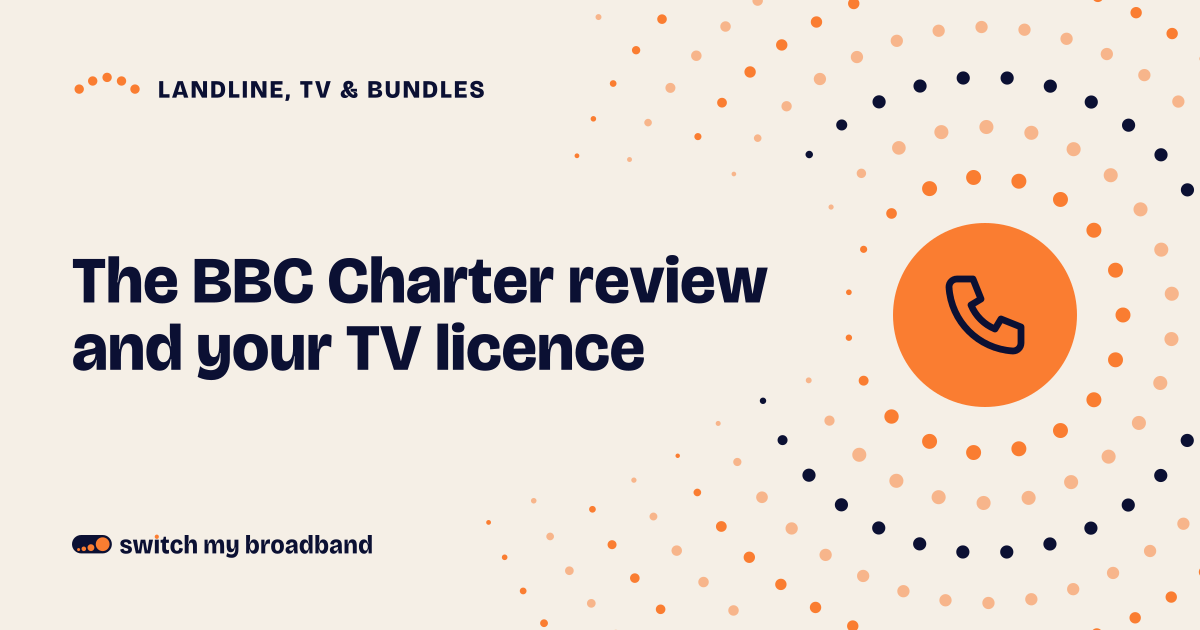 The BBC Charter review and your TV licence
