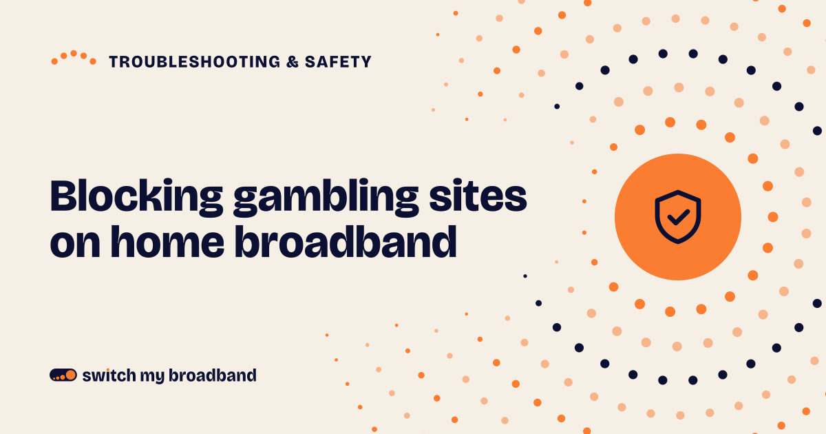 How to block gambling sites on home broadband
