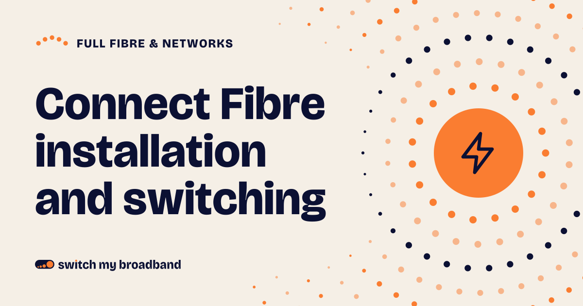 Connect Fibre installation and switching explained