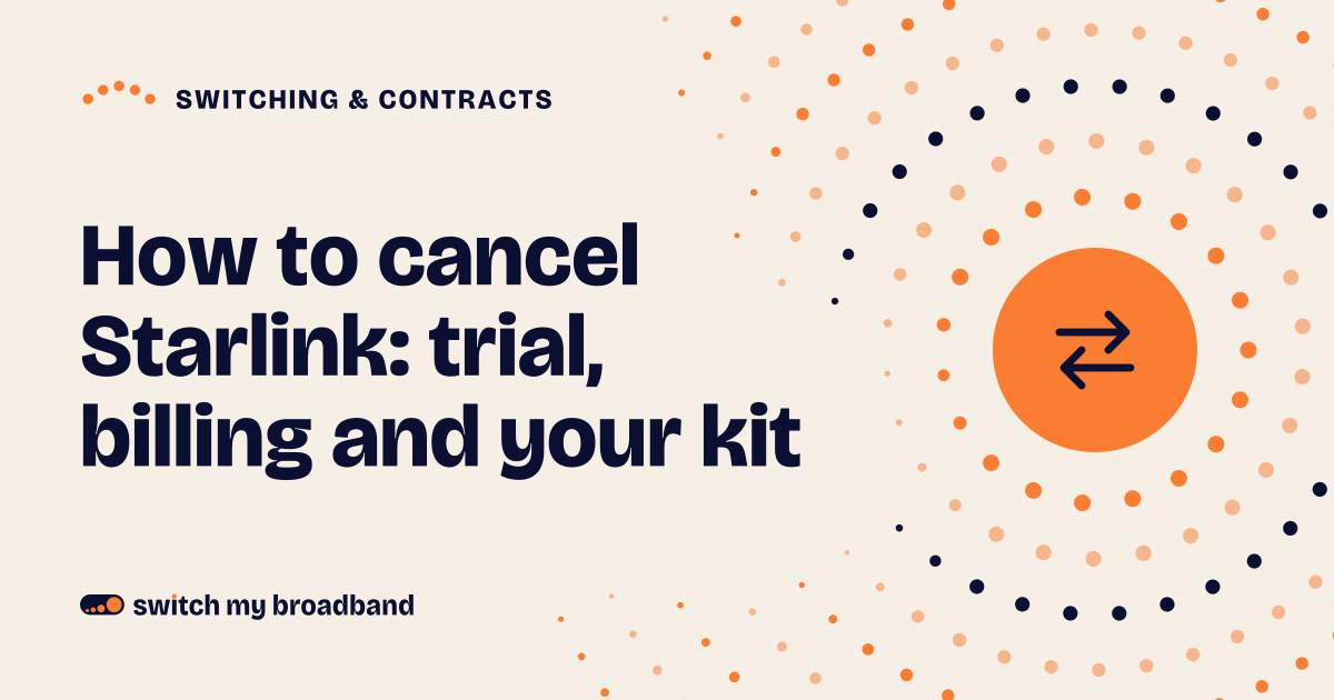 How to cancel Starlink: trial, billing and your kit