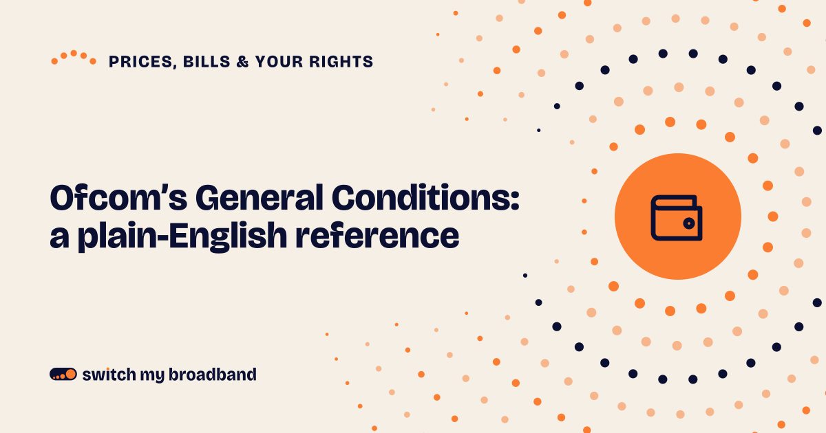 Ofcom's General Conditions: a plain-English reference