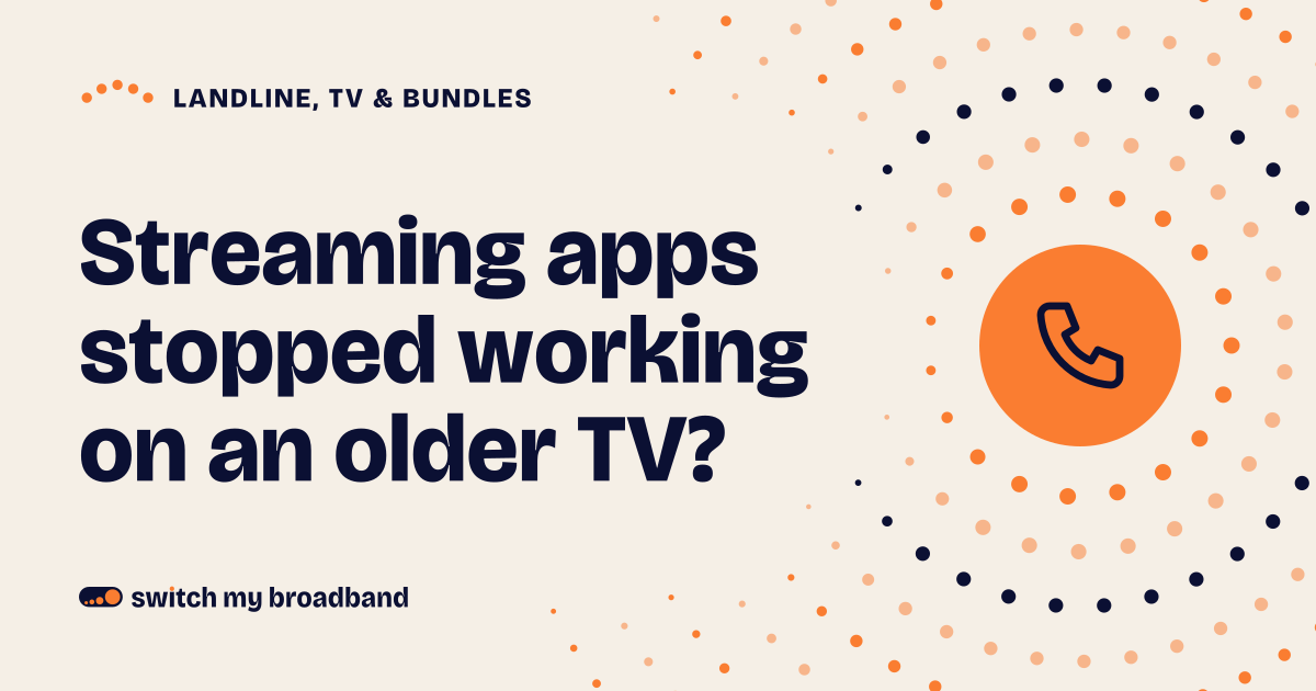 Streaming apps stopped working on an older TV?